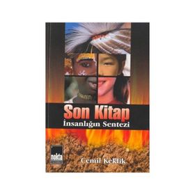 SON KITAP İNSANLIĞIN SENTESI - CEMIL KEKLIK
