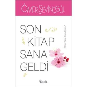 Son Kitap Sana Geldi - Ömer Sevinçgül