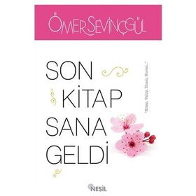 Son Kitap Sana Geldi - Ömer Sevinçgül