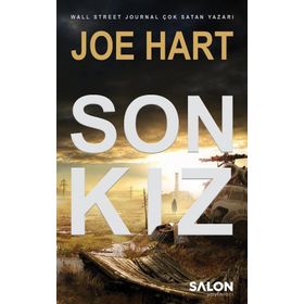 Son Kız-Egemenlik Üçlemesi 1. kitap - Joe Hart