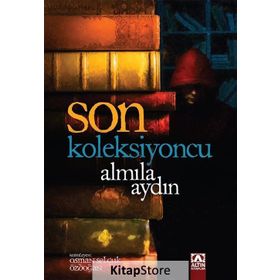 Son Koleksiyoncu - Almila Aydın