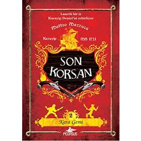 Son Korsan 2 - Kara Gemi - Matteo Mazzuca