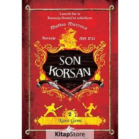Son Korsan 2 - Kara Gemi - Matteo Mazzuca