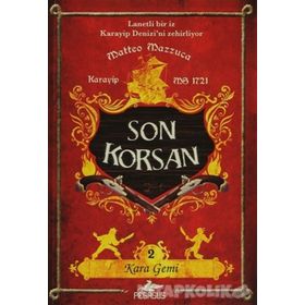 Son Korsan 2 - Kara Gemi - Matteo Mazzuca