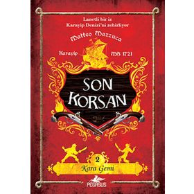 Son Korsan 2 - Kara Gemi - Matteo Mazzuca