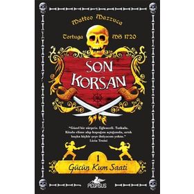 SON KORSAN - GÜCÜN KUM SAATI 1 - MATTEO MAZZUCA