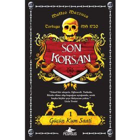 SON KORSAN - GÜCÜN KUM SAATI 1 - MATTEO MAZZUCA