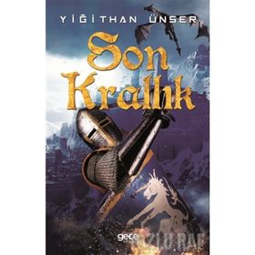 Son Krallık - Bernard Cornwell