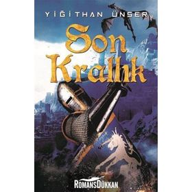 Son Krallık - Yiğithan Ünser