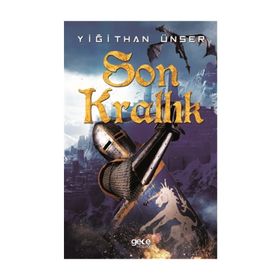 Son Krallık - Yiğithan Ünser