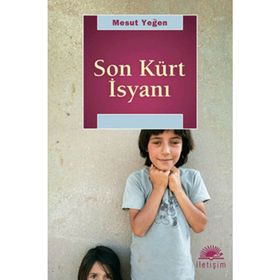 SON KÜRT İSYANI - MESUT YEĞEN