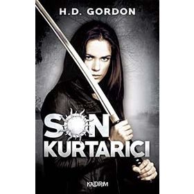 Son Kurtarıcı - H. D. Gordon