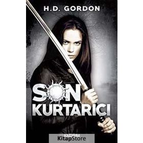 Son Kurtarıcı - H. D. Gordon