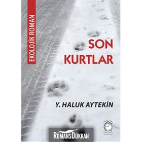 Son Kurtlar - Y. Haluk Aytekin