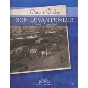 SON LEVANTENLER - OSMAN ÖNDEŞ