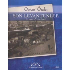 SON LEVANTENLER - OSMAN ÖNDEŞ