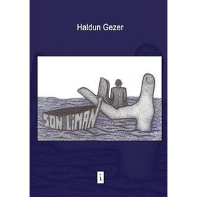 Son Liman - Haldun Gezer