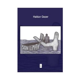 Son Liman - Haldun Gezer