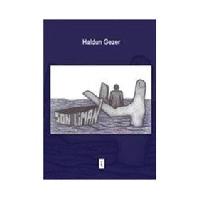 Son Liman - Haldun Gezer