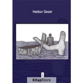 Son Liman - Haldun Gezer