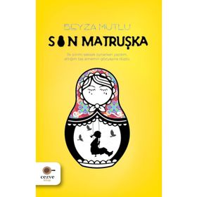 Son Matruşka - Beyza Mutlu