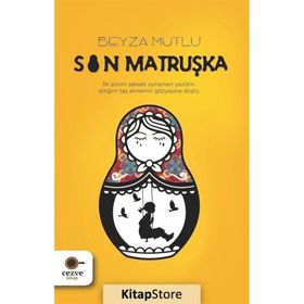 Son Matruşka - Beyza Mutlu