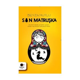 Son Matruşka - Beyza Mutlu