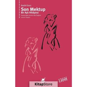 Son Mektup Bir Aşk Hikayesi - Andre Gorz