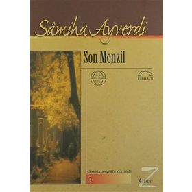 SON MENZIL - SAMIHA AYVERDI