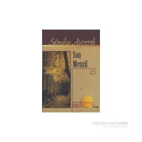SON MENZIL - SAMIHA AYVERDI