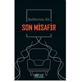 Son Misafir - Şahbettin Ali