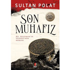 Son Muhafız - Sultan Polat - Kapı Yayınları