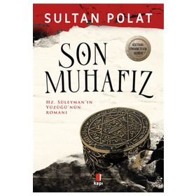 Son Muhafız - Sultan Polat - Kapı Yayınları