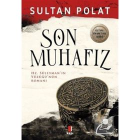 Son Muhafız - Sultan Polat - Kapı Yayınları