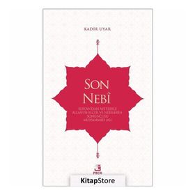 Son Nebi - Kadir Uyar