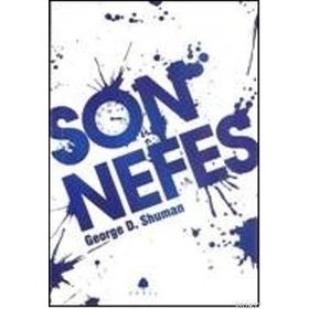 SON NEFES - GEORGE D. SHUMAN