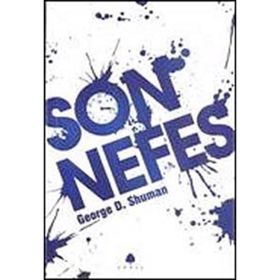 SON NEFES - GEORGE D. SHUMAN
