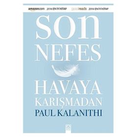 Son Nefes Havaya Karışmadan - Paul Kalanithi