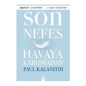 Son Nefes Havaya Karışmadan - Paul Kalanithi