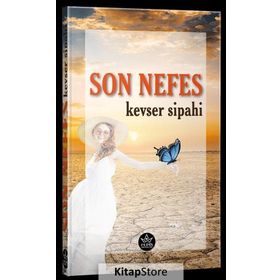 Son Nefes- Kevser Sipahi
