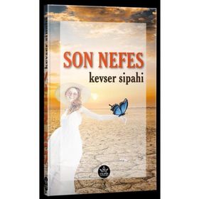 Son Nefes- Kevser Sipahi