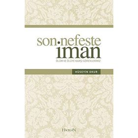 SON NEFESTE İMAN - HÜSEYİN OKUR