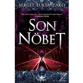 Son Nöbet - Sergey Lukyanenko