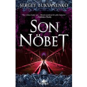 Son Nöbet - Sergey Lukyanenko
