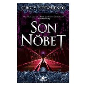 Son Nöbet - Sergey Lukyanenko