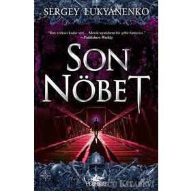 Son Nöbet - Sergey Lukyanenko