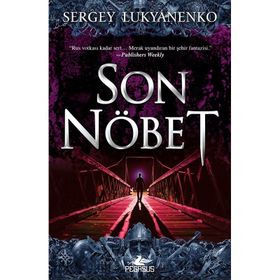 Son Nöbet - Sergey Lukyanenko