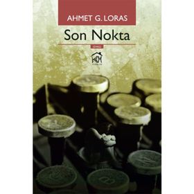 Son Nokta - Ahmet G. Loras