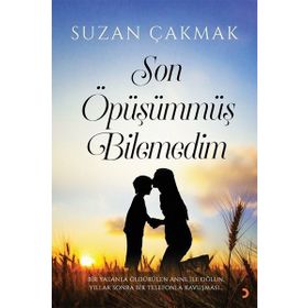 Son Öpüşümmüş Bilemedim - Suzan Çakmak