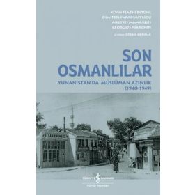 Son Osmanlılar - Murat Bardakçı - Turkuvaz Yayınları